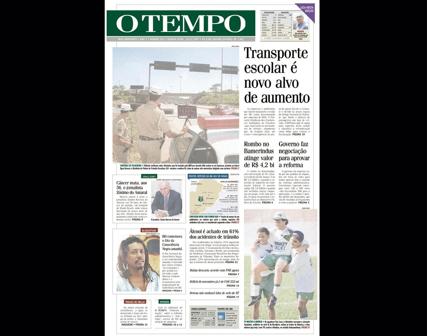 Capa do jornal O TEMPO no dia 19.11.1997; resgate do acervo marca as comemorações dos 25 anos da publicação