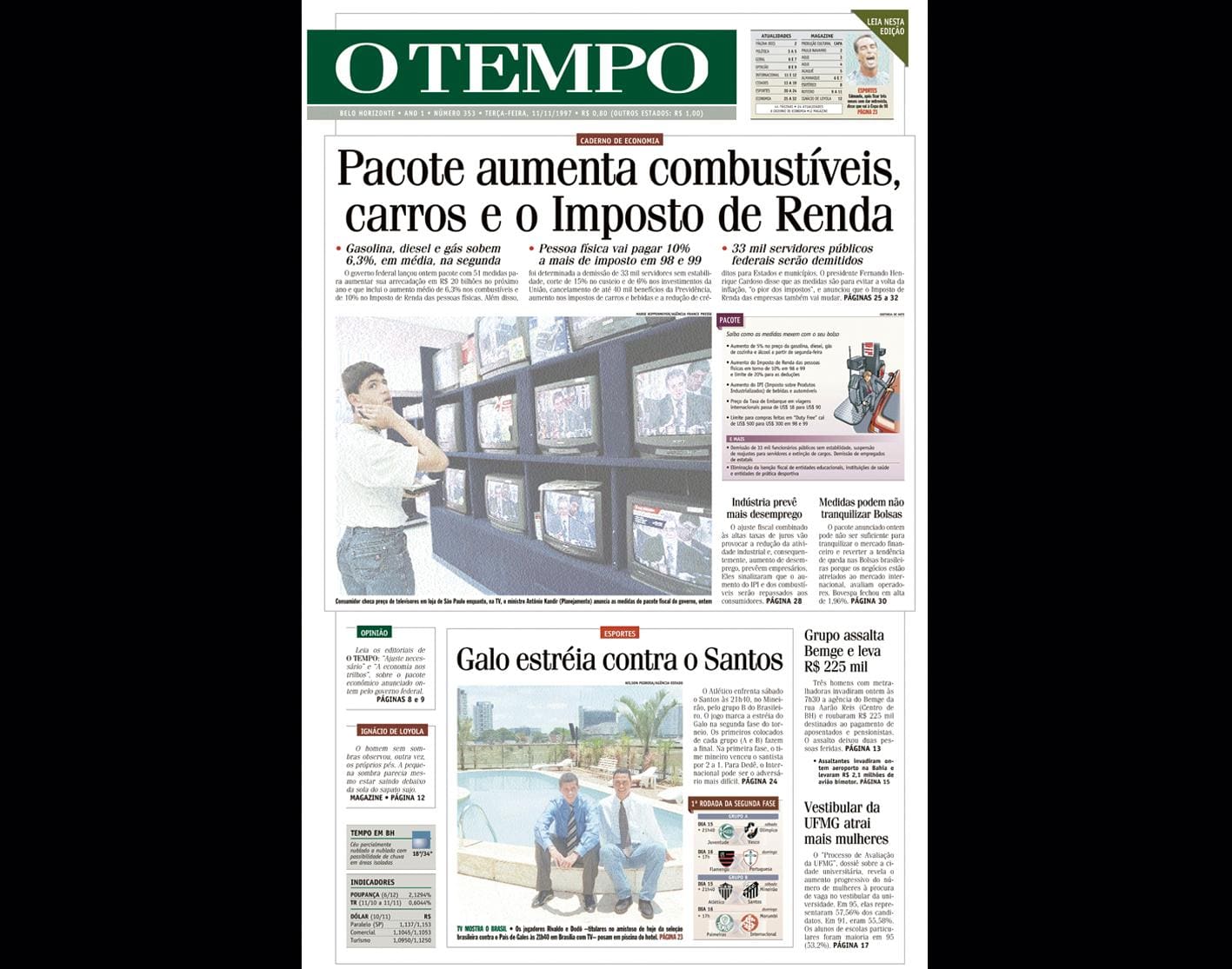 Capa do jornal O TEMPO no dia 11.11.1997; resgate do acervo marca as comemorações dos 25 anos da publicação