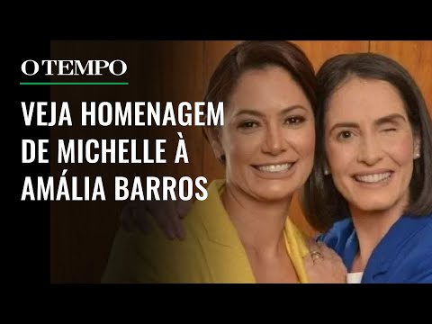 Michelle Bolsonaro homenageia Amália Barros 