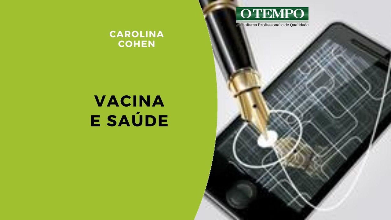 Carolina Cohen Vacinação um pilar da Saúdejpg
